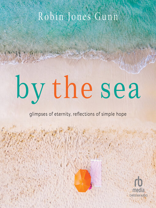 Title details for By the Sea by Robin Jones Gunn - Available